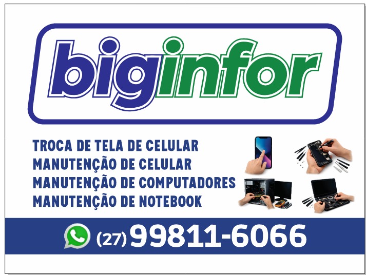 Biginfor Celular, notebook e computador 